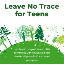 Leave No Trace for Teens Appears in green font with an image of trees 